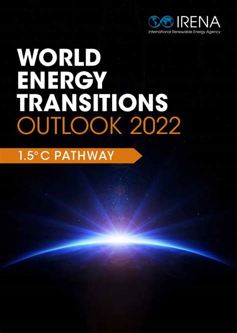 World Energy Transitions Outlook 1 5c Pathway 2022 Edition