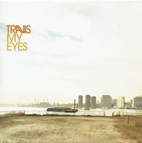 Travis My Eyes 2007 CD Discogs