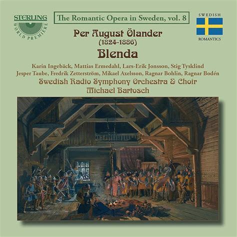 Blenda The Romantic Opera In Sweden Vol 8 2 Cds Von Per August