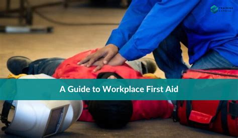 A Guide To Workplace First Aid Training Express