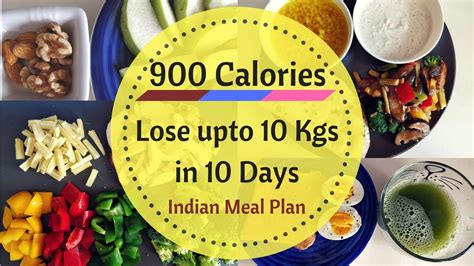 How To Lose Weight Fast 10 Kgs In 10 Days 900 Calorie Dietmeal Plan
