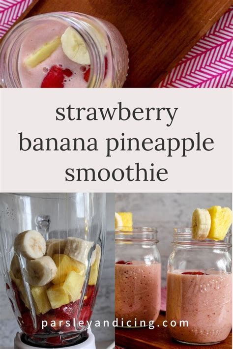 Strawberry Banana Pineapple Smoothie Recipe Frozen Fruit Smoothie Recipes Pineapple Banana