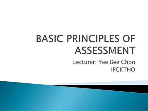 Basic Principles Of Assessment
