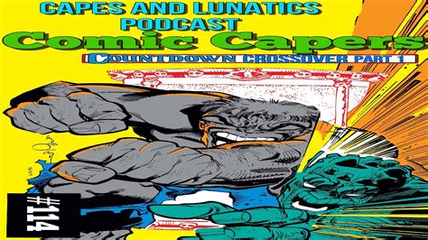 Incredible Hulk Countdown 1 Comic Capers 114 YouTube