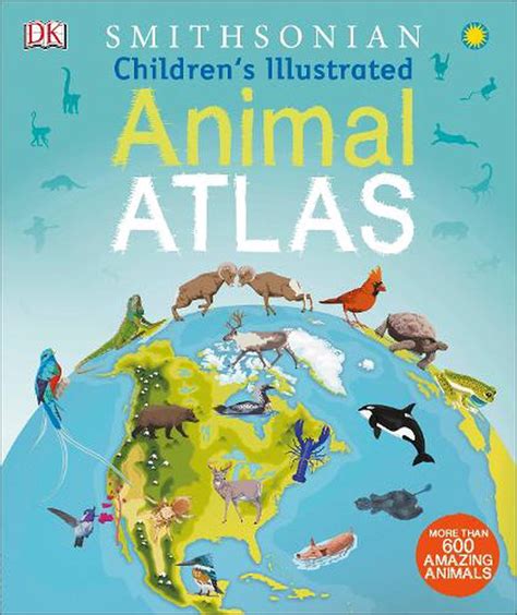 Childrens Illustrated Animal Atlas By Dk English Hardcover Book Free