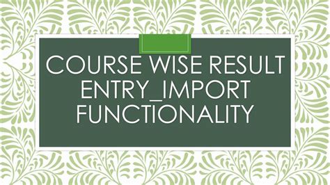 Course Wise Result Entry Import Functionality Youtube