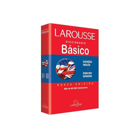 diccionario larousse 1540 80000 trad basico ingles espanol