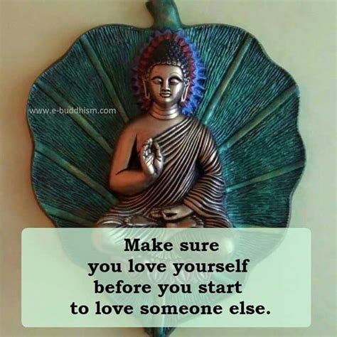 When youre accustomed to loneliness, you become in tune with the rhythms of yourself and your own mind—because you always have to answer yourself at the end of the day. Make sure you love yourself before you start to love someone else. | Buddha thoughts, Buddha ...