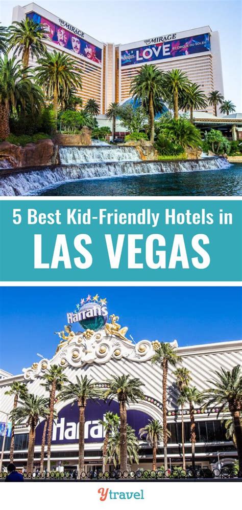 5 Best Kid Friendly Hotels In Las Vegas How To Save Money Las Vegas