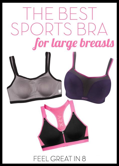 Best Sports Bra for Large Breasts - Feel Great in 8 Blog