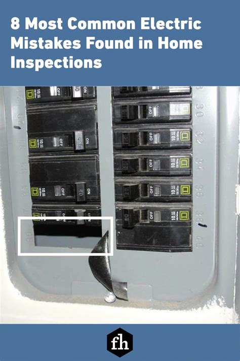 8 Most Common Electric Mistakes Found In Home Inspections Electrical Panel Wiring Electrical