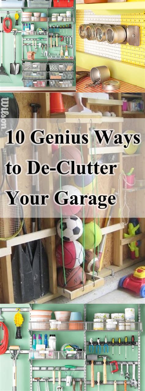 10 Genius Ways To De Clutter Your Garage How To Build It