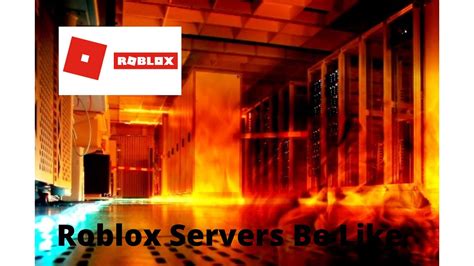 Roblox Servers Be Like Roblox Youtube