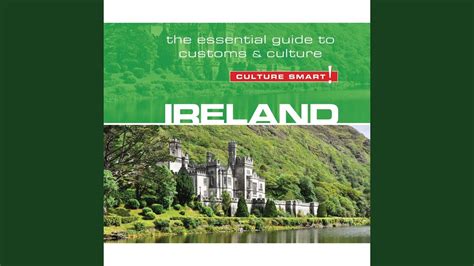 Ireland Culture Smart The Essential Guide To Customs And Culture