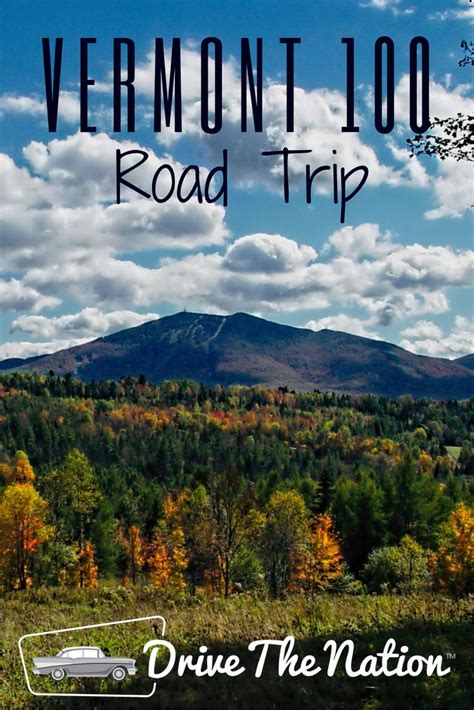 The Scenic Vermont Route 100 Takes You Through Some Of The Most