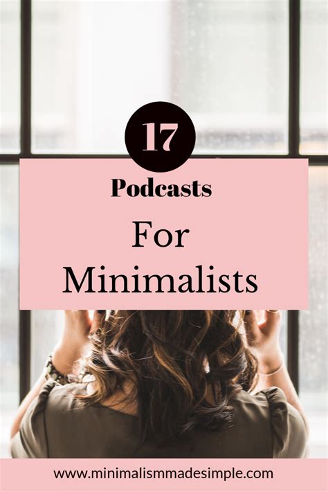 The Best Minimalist Podcasts Podcasts Minimalist Living Tips