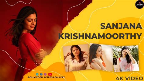 Sanjana Krishnamoorthy Tamil Actress Video Gallery In 4K YouTube