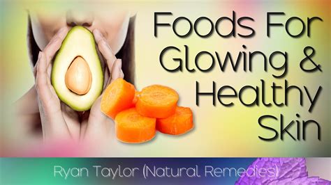 Best Foods For Glowing Skin Youtube