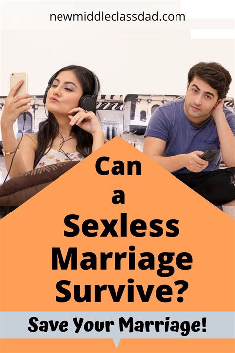 how to survive a sexless marriage without cheating can couples survive a sexless marriage