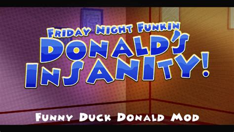 Fnf Donalds Insanity Friday Night Funkin Works In Progress