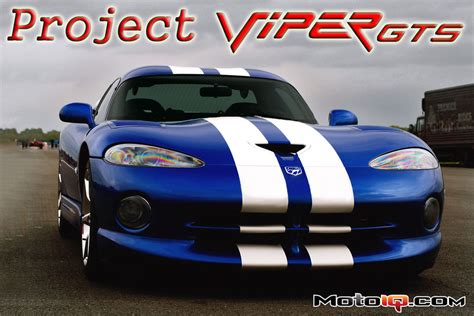 Project Viper Gts Part 1 Intro And History Motoiq