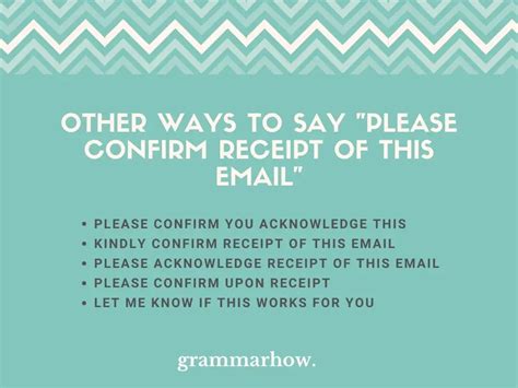 11 Other Ways To Say Please Confirm Receipt Of This Email