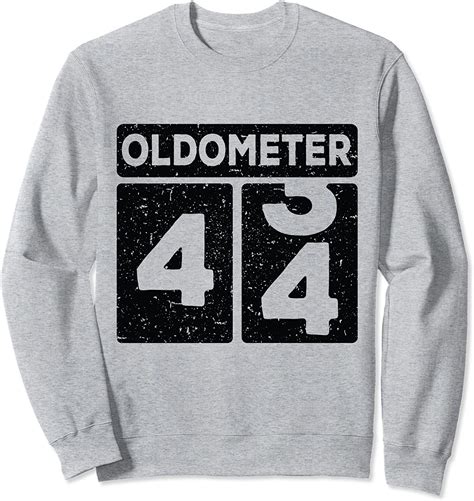 Oldometer 43 44 Years Old Funny 44th Birthday Men Women Sweatshirt