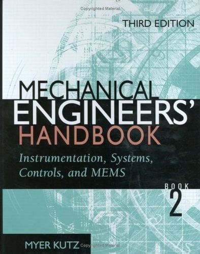 Mechanical Engineers Handbook Vol 2 Instrumentation Systems