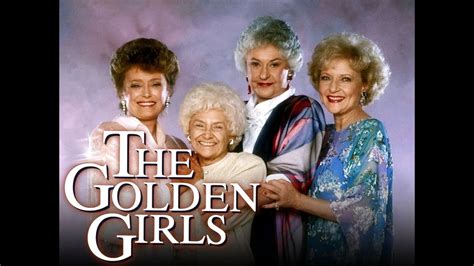 Golden Girls Opening And Closing Credits And Theme Song Youtube