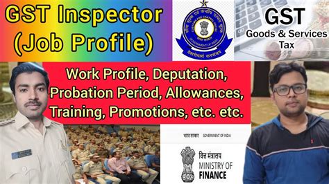 GST Inspector Job Profile Work Promotion Deputation Salary Etc