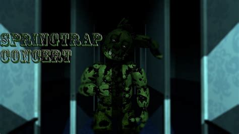 Springtrap Performance Animation Fnaf Song Fnaf Sfm Youtube