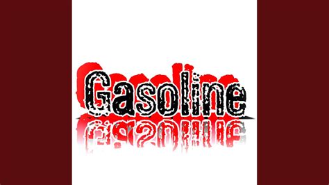 Gasoline Youtube