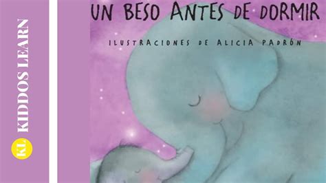 UN BESO ANTES DE DORMIR cuento infantil en español YouTube
