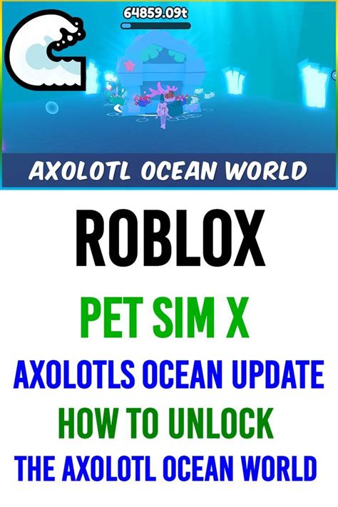Lets Explore Together The Pet Simulator X Axolotls Ocean Glitch