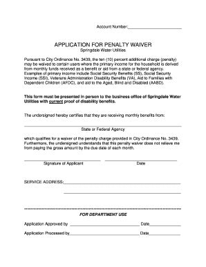 In 2001, the irs established fta to help administer the abatement of penalties consistently and fairly, reward past compliance if the representative will not override it, ask for the representative's manager. Fillable Online APPLICATION FOR PENALTY WAIVER - Springdale Water Fax Email Print - PDFfiller