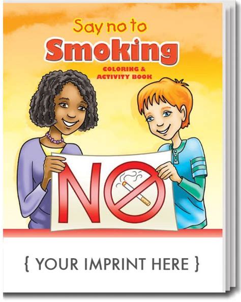 Below you'll find five strategies, as well as examples of how to say no nicely. Say No to Smoking Coloring Book with your logo ...