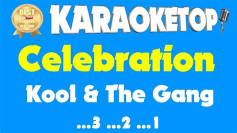Celebration Kool And The Gang Karaoke And Lyric Version Audio High