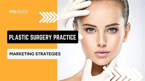 Plastic Surgery Practice Marketing Strategies To Increase Leads
