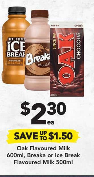 Oak Or Breaka Flavoured Milk 500 600ml And Ice Break Iced Coffee 500ml