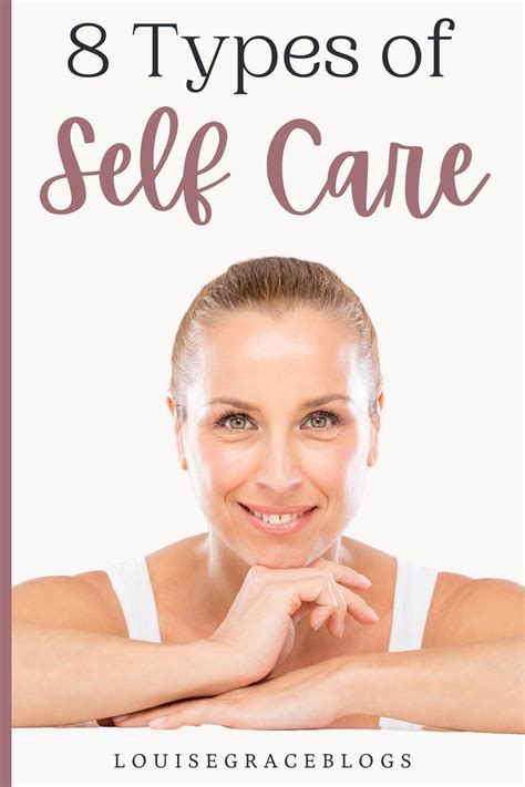 The 8 Types Of Self Care And Why All Of Them Are Important Self Care