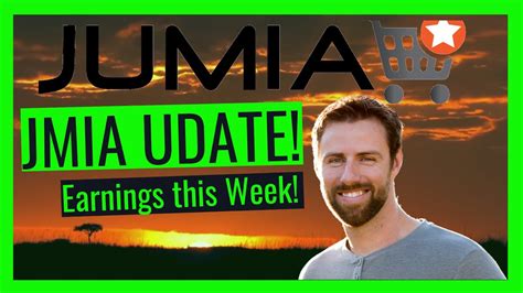 Jumia Jmia Stock Update Big Week Earnings Coming Up Youtube