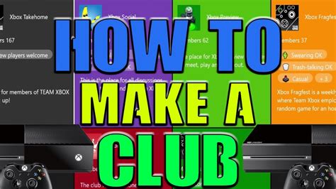 15 How To Make A Club On Xbox One Ultimate Guide