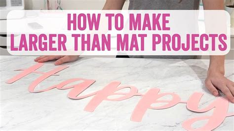 Cutting Larger Than Mat Project Using Your Cricut Machine Youtube