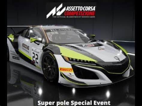 Assetto Corsa Competizione Honda Nsx Evo Gt Super Pole Special Event