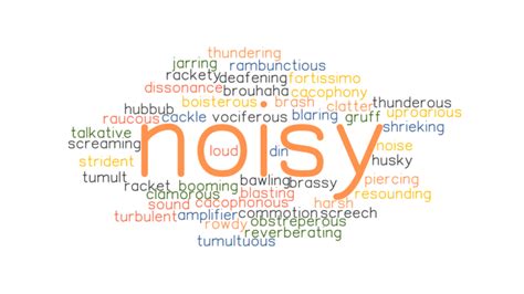 Noisy Synonyms And Related Words What Is Another Word For Noisy