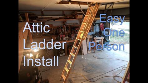 Louisville Attic Ladder Install With One Person Easy Youtube