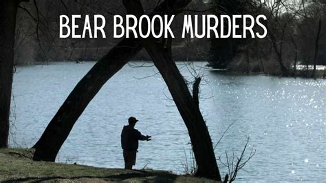 The Chameleon Killer Bear Brook Murders Bodies In Barrels