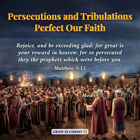 Persecutions And Tribulations Perfect Our Faith Matthew 512 Faith