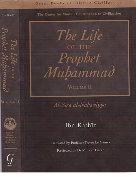 The Life History Of Prophet Muhammad Pbuh By Ibn Kathir Volume 2