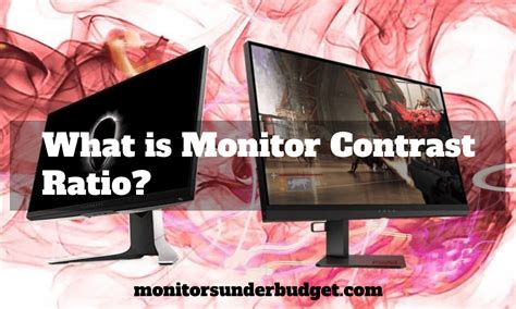 What Is Monitor Contrast Ratio Ultimate Guide Updated 2023